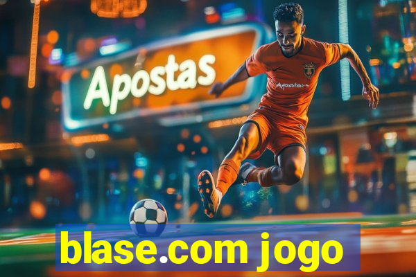 blase.com jogo